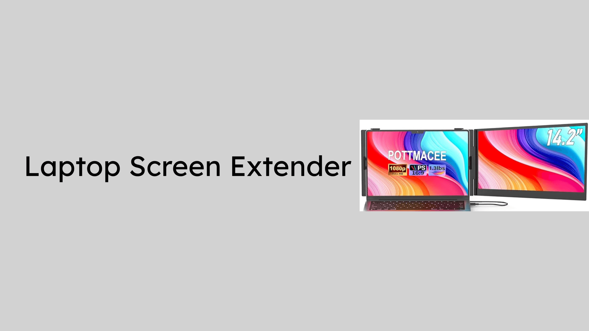 14.2" Laptop Screen Extender